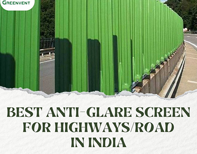 Best Anti-Glare Screen for Highways/Road in India