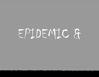 Epidemic &