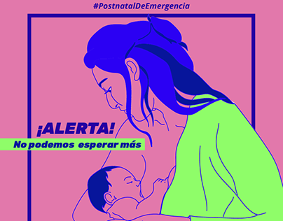 Campaña #AhoraNosotras: Postnatal de emergencia