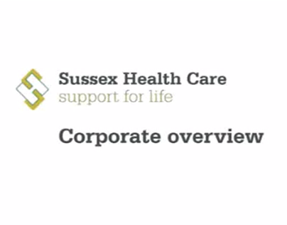 Sussex Healthcare Corporate Overview