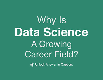 Why Data Science a Growing career field?