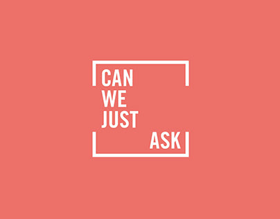 Can We Just Ask – Brand Identity