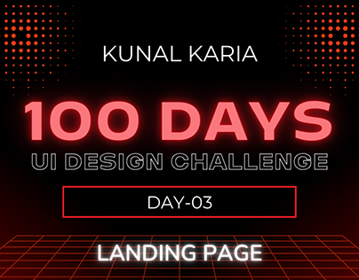 Day-3 of 100 Days UI Challenge ✨ | Landing Page