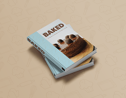 Baked | Dessert Recipe Book/Cookbook