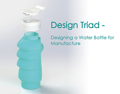 Design Triad - Water Bottle Manufacture