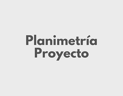 Planimetría Proyecto