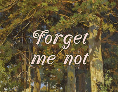 Forget me not: illustration booklet
