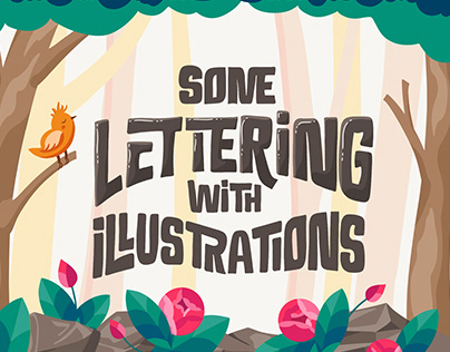 Some Lettering with illustrations