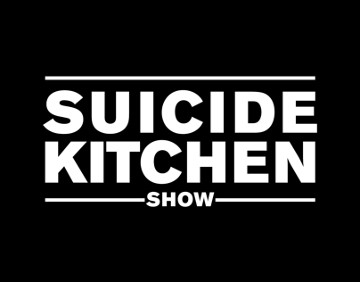Suicide Kitchen Show