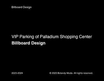 VIP Parking of Palladium Center OOH advertising