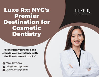 Cosmetic Dentistry in NYC | Luxe Rx