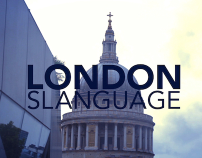 London - Live the Slanguage