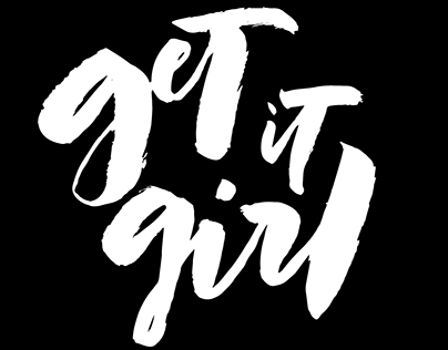 Hand Lettering: Get it Girl