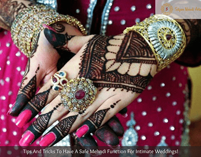 Tips And Tricks To Have A Safe Mehndi Function
