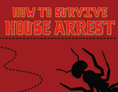 Infographic: "How to Survive House Arrest"