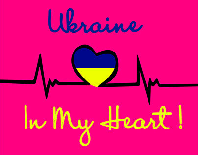 Ukraine In My Heart !
