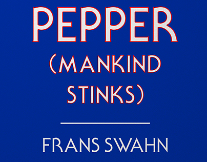 Pepper (Mankind stinks)