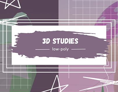 3D Studies- low-poly