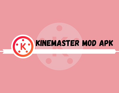 KineMaster MOD APK Best Video Editing & Video Editor