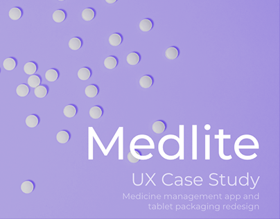 UX Case Study - Medlite : Medicine Management App