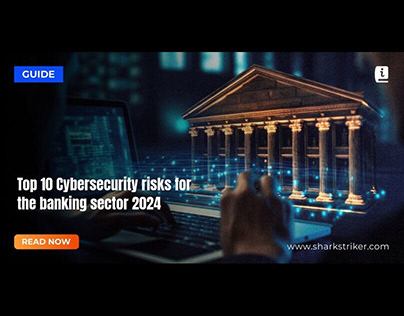 Top 10 cybersecurity risks and threats banking