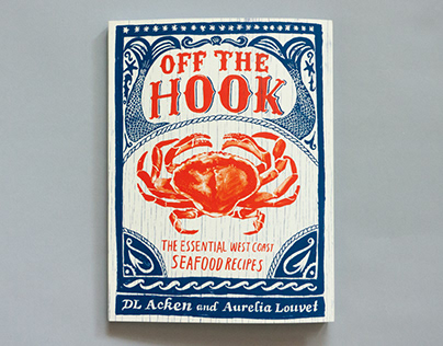 Off the Hook - Illustrated Cookbook