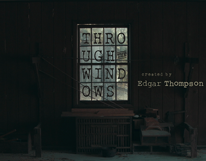 Through the Windows (TV Title Sequence)