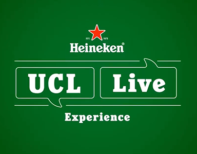 Heineken - UCL Live Experience Case Study