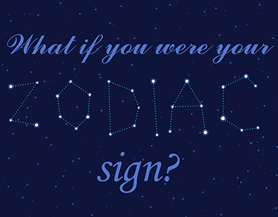 What if you were your zodiac sign?