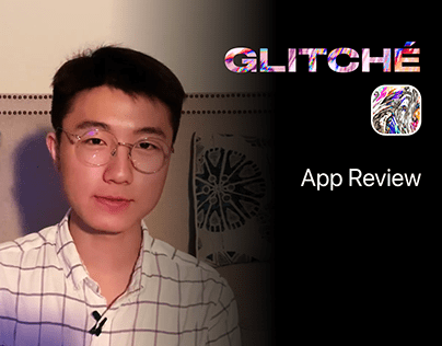 App Review - Glitché