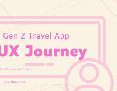 Gen Z Travel App UX Process