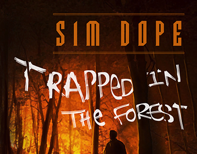 Sim Dope - Trapped In The Forest Work for Client