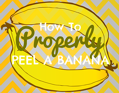 How to Properly peel a banana