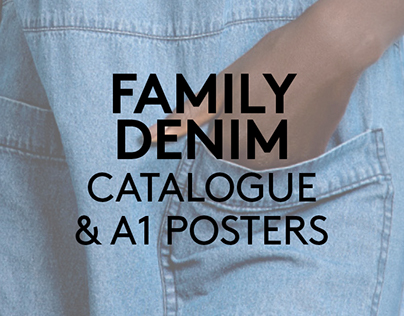 Family Denim: Catalogue & A1 Posters