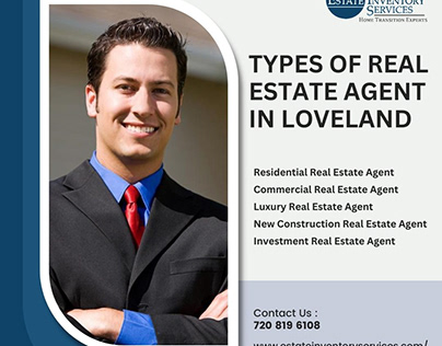 Types Of Real Estate Agent In Loveland