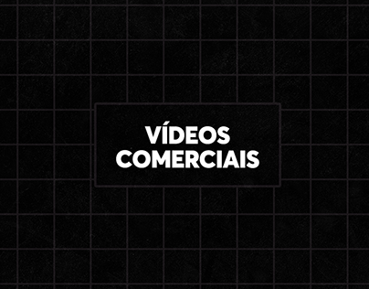 Vídeos | Comerciais