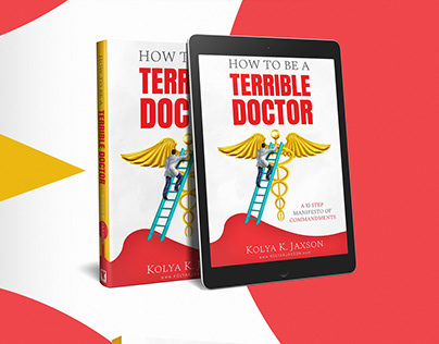 How to be a terrible doctor book cover design