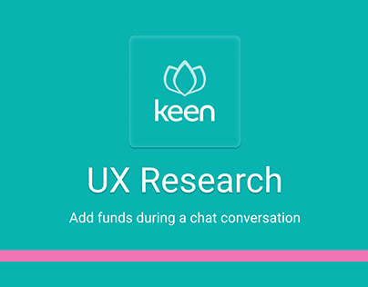 UX Research Project - Add funds during a chat