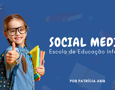 Social Media - Escola / Educação Infantil