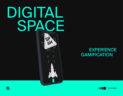 Digital Space [Experience Gamification]