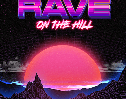 Rave on the Hill