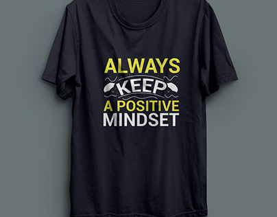 Positive mindset typography te shirt