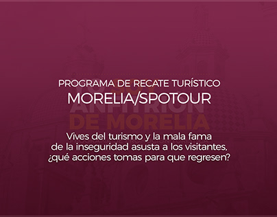Spotour / Programa de recuperación turística Morelia