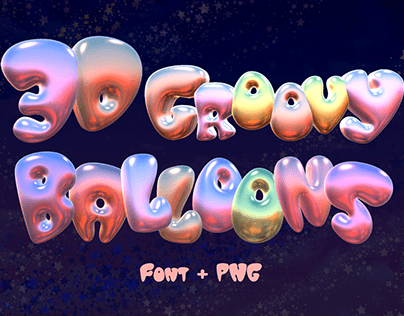3D Groovy Balloons and Font