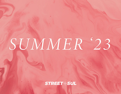 Summer Collection '23 | Street Sul