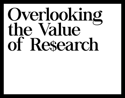 Overlooking the Value of Research