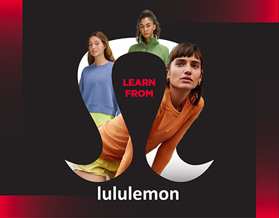 Lululemon: A Model of Innovative Leadership & Marketing