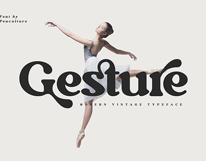 Gesture // Modern Vintage Typeface