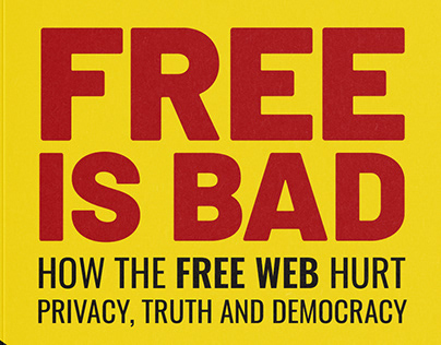 FREE IS BAD by John Marshall. Nonfiction book design