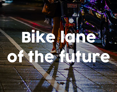 Concept Bike lane of the Future